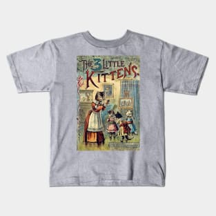 The three little kittens- cute childrens book cover Kids T-Shirt